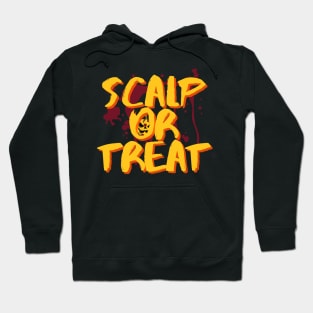 Scalp or Treat with Pumkin Hoodie